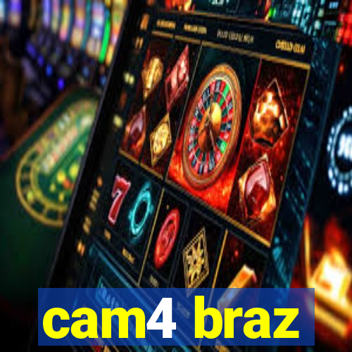 cam4 braz